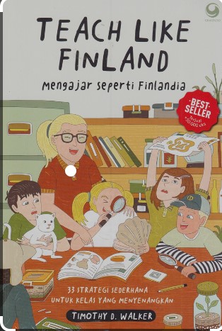 Teach Like Finland: Mengajar Seperti Finland