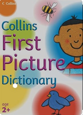 Collins First Picture Dictionary Age 2+