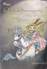 Image of ode si penunggang kuda putih