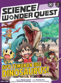 Image of Science Wonder Quest: Ayo Temukan Ibu Dinosaurus!