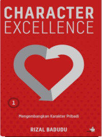 Image of Character Excellence: Mengembangkan Karakter Pribadi