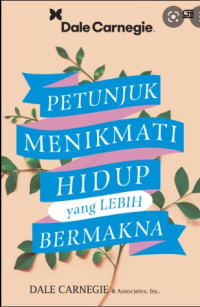 Image of Petunjuk Menikmati Hidup yang Lebih Bermakna