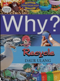 Image of Why? Recycle; Daur Ulang