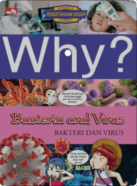 Image of Why? Bacteria and Virus, Bakteri dan Virus