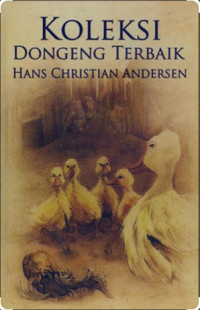 Koleksi Dongeng Terbaik Hans Christian Anderson