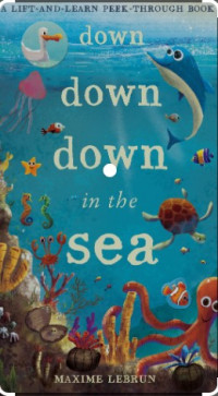 Image of Down Down Down in the Sea