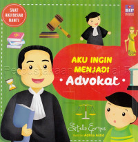 Image of Aku Ingin Menjadi Advokat.