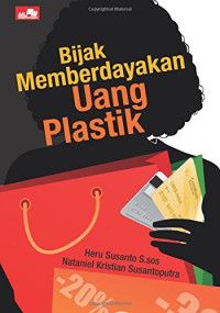 Image of Bijak Memberdayakan Uang Plastik
