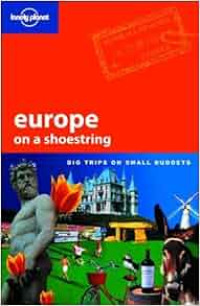 Image of Europe on a Shoestring: Big Trips on Small Budgets