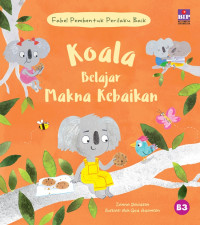 Image of Koala belajar makna kebaikan