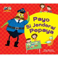 PAYO SI JENDRAL PEPAYA.