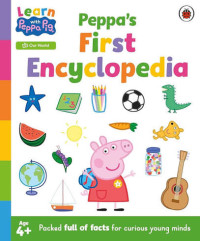 Image of Peppa's First Encylopedia