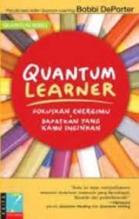 Image of Quantum Learner: Pusatkan Energimu, Dapatkan yang Kamu Inginkan