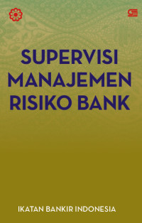 Supervisi Manajemen Risiko Bank