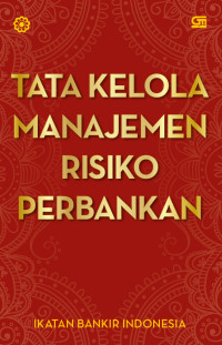 Tata Kelola Manejemen Risiko Perbankan