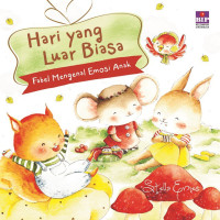 Image of hari yang luar biasa - fabel mengenal emosi anak