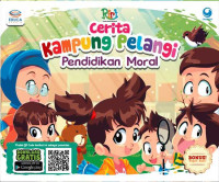 cerita kampung pelangi pendidikan moral